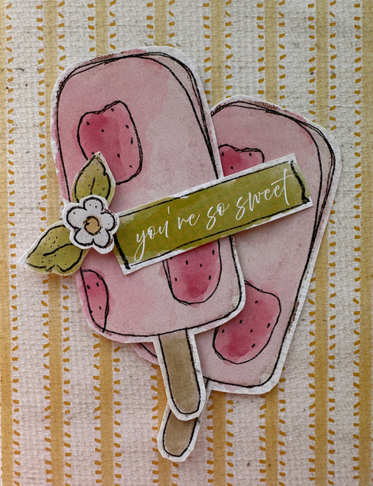 You're So Sweet Card Idea