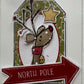 North Pole Tag