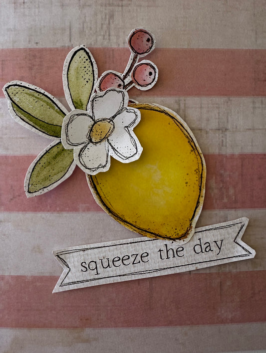 Squeeze the Day Lemon Handmade Card Idea (Copy)