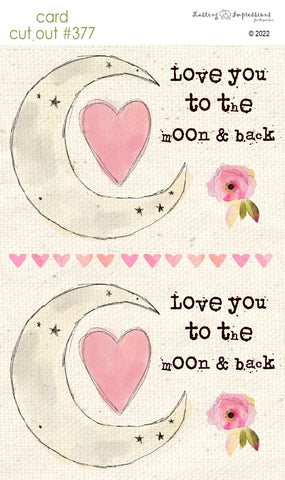 *********CCO 377  Card Cut Out #377 Love You to the Moon & Back