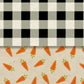Buffalo Plaid & Bunches of Carrots