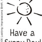 L9403- HAVE A SUNNY DAY